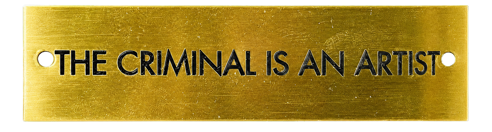 The Criminal Is an Artist